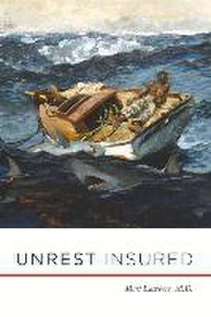 Lambert, M: Unrest Insured