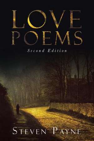Love Poems de Steven Payne