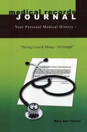 Medical Records Journal de Mary Ann S. Tassey