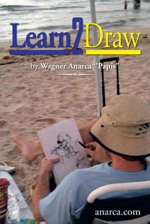 Learn2draw de Wagner Anarca ''Papis''