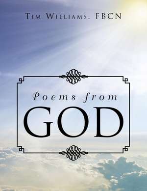 Poems from God de Tim Fbcn Williams