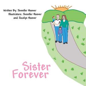 Sister Forever de Jennifer Hoover