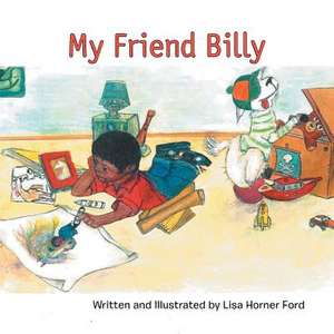 My Friend Billy de Lisa Ford