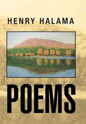 Poems de Henry Halama