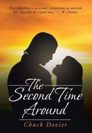 The Second Time Around de Chuck Dozier