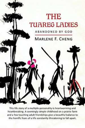 The Tuareg Ladies de Marlene F. Cheng