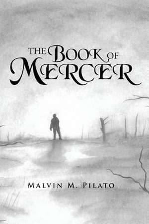 The Book of Mercer de Malvin M. Pilato