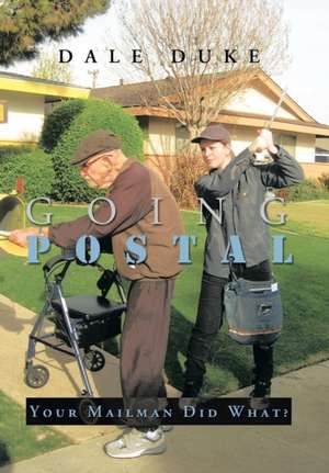 Duke, D: Going Postal
