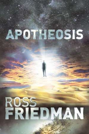 Apotheosis de Ross Friedman