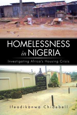 Homelessness in Nigeria de Ifeadikanwa Chidebell