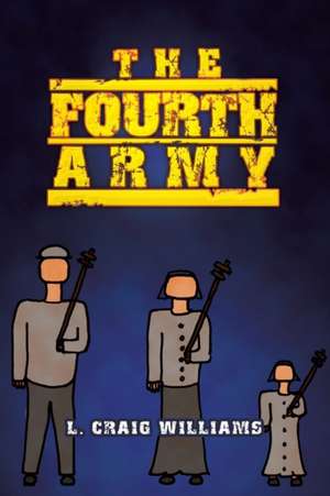 The Fourth Army de L. Craig Williams