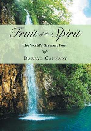 Fruit of the Spirit de Darryl Cannady