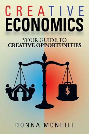 Creative Economics de Donna McNeill