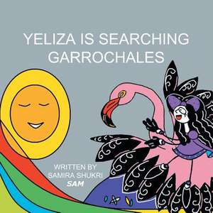 Yeliza Is Searching Garrochales de Samira Shukri