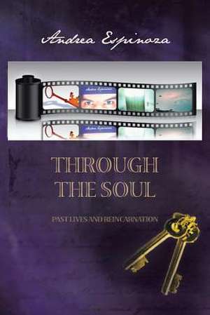 Through the Soul de Andrea Espinoza