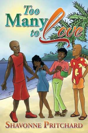 Too Many to Love de Shavonne Pritchard