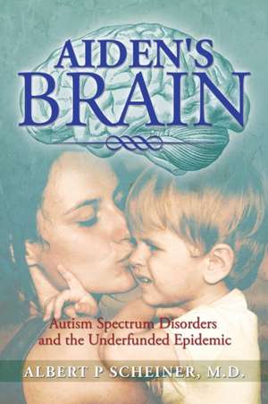 Aiden's Brain de Albert P. Scheiner