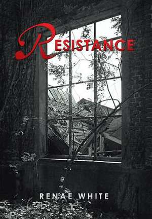 Resistance de Renae White