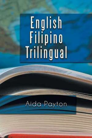 English Filipino Trilingual de Aida Payton