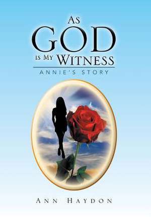 As God Is My Witness de Carol Ann Conlin