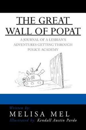 The Great Wall of Popat de Melisa Mel