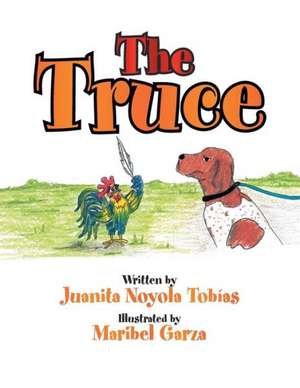 The Truce de Juanita Noyola Tobias