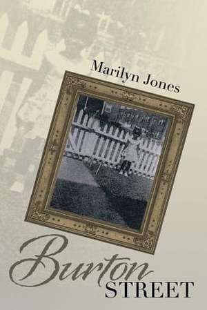 Burton Street de Marilyn Jones