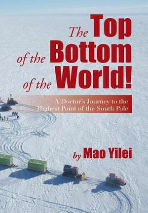 The Top of the Bottom of the World! de Mao Yilei