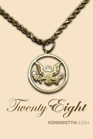 Twenty Eight de Kensingtyn Leigh