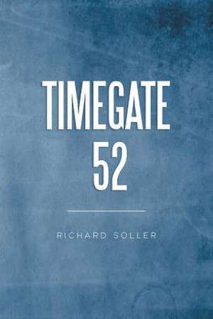 Timegate 52 de Richard Soller