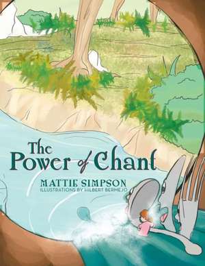 The Power of Chant de Mattie Simpson