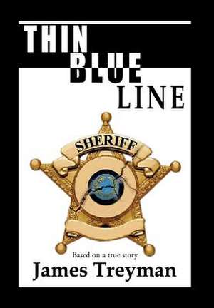 Thin Blue Line de James Treyman