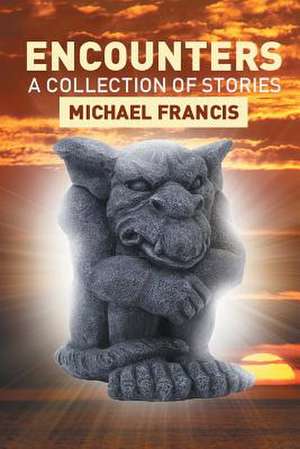 Encounters de Michael Francis