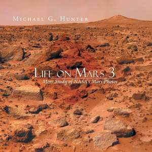 Life on Mars 3 de Michael G. Hunter