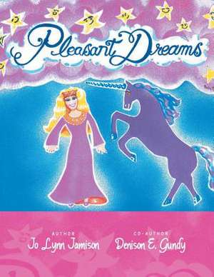 Pleasant Dreams de Jo Lynn Jamison