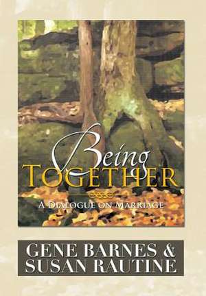 Being Together de Gene Barnes