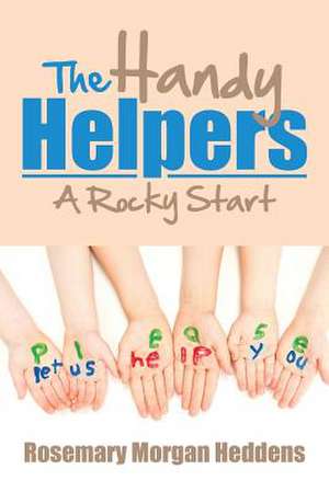 The Handy Helpers de Rosemary Morgan Heddens