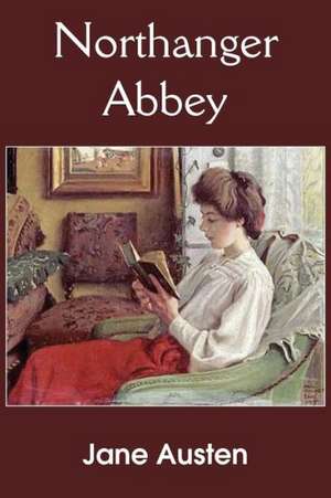 Northanger Abbey de Jane Austen