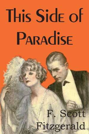 This Side of Paradise de F. Scott Fitzgerald