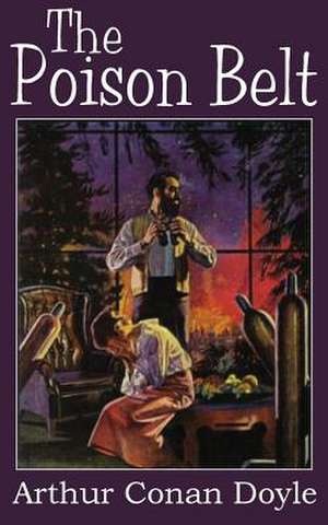 The Poison Belt de Arthur Conan Doyle