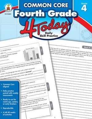 Common Core Fourth Grade 4 Today: Daily Skill Pracitce de Carson-Dellosa Publishing