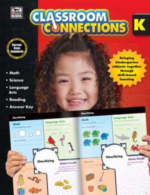 Classroom Connections, Grade K de Thinking Kids