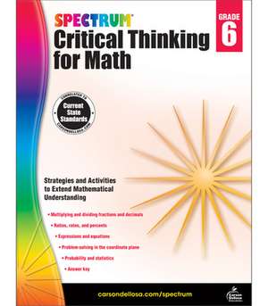 Spectrum Critical Thinking for Math, Grade 6 de Spectrum