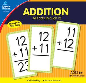 Addition All Facts Through 12 Flash Cards de Carson Dellosa Education