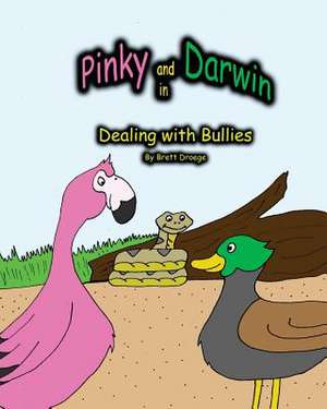 Pinky and Darwin in Dealing with Bullies de Brett Droege