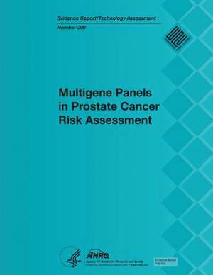 Multigene Panels in Prostate Cancer Risk Assessment de U. S. Department of Heal Human Services