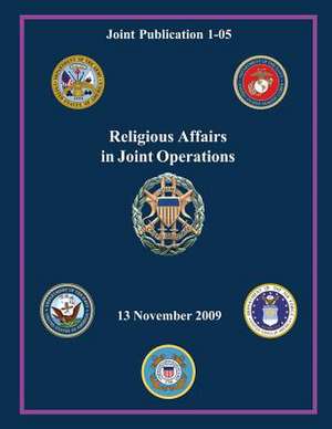 Religious Affairs in Joint Operations de Joint Chiefs of Staff