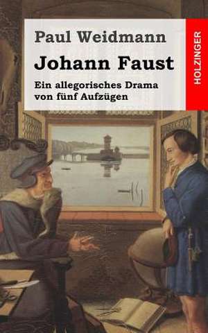 Johann Faust de Paul Weidmann