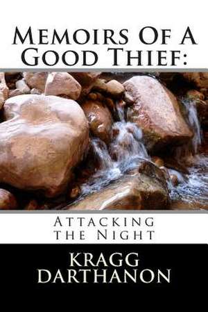 Attacking the Night de Kragg Darthanon