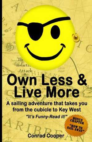 Own Less & Live More de Conrad Cooper